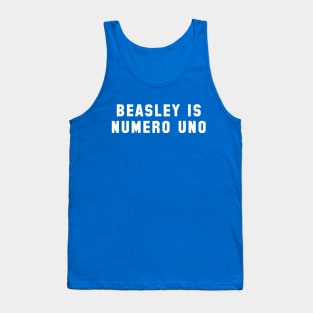 Beasley is Numero Uno Tank Top